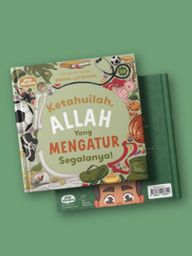 BUKU KITA MUSLIM #03 Ketahuilah, ALLAH Yang Mengatur Segalanya!
